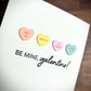 Candy Hearts (GALENTINE'S Day - Friend Card)