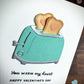 Cute Toaster (Valentine's Day Card)