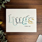 Hugs Typography (Love Themed Card)