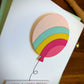 Rainbow Balloon (Birthday Card)