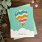 Hot Air Balloon Card (All-Occasion / Birthday / Wedding)