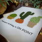 Cactus Pun Card (Birthday)